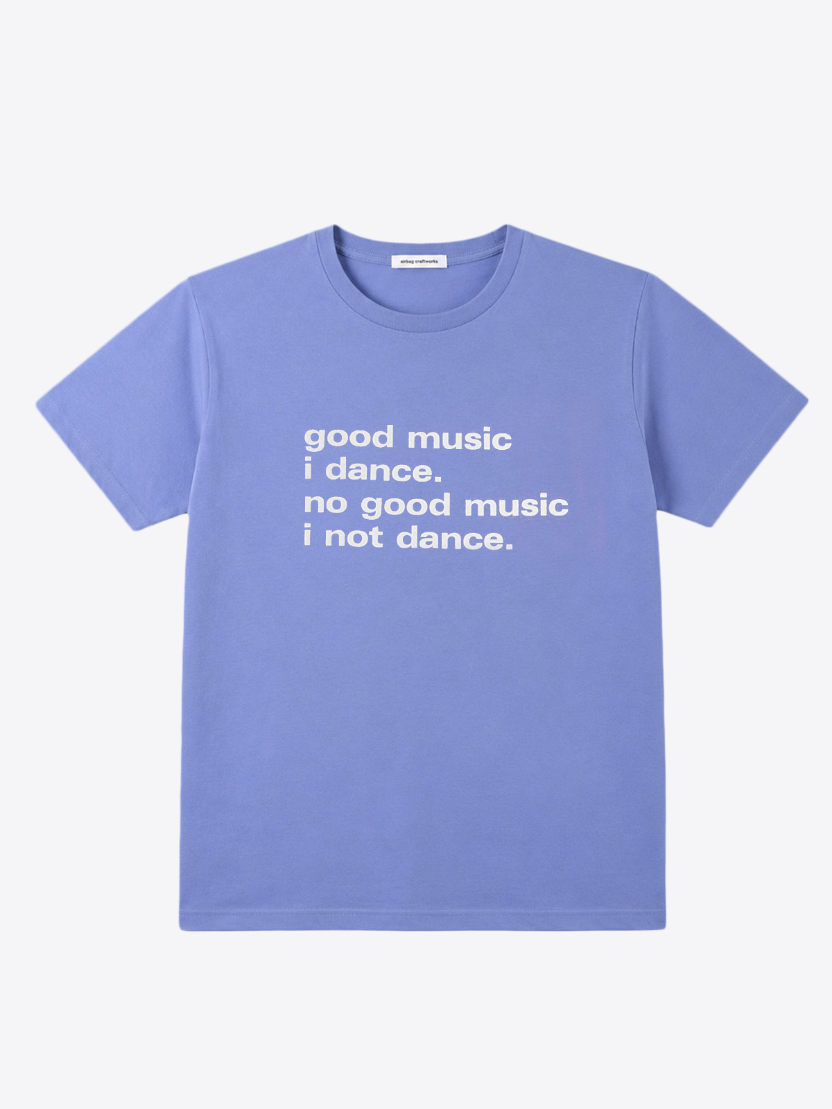 airbag craftworks good music i dance | sky