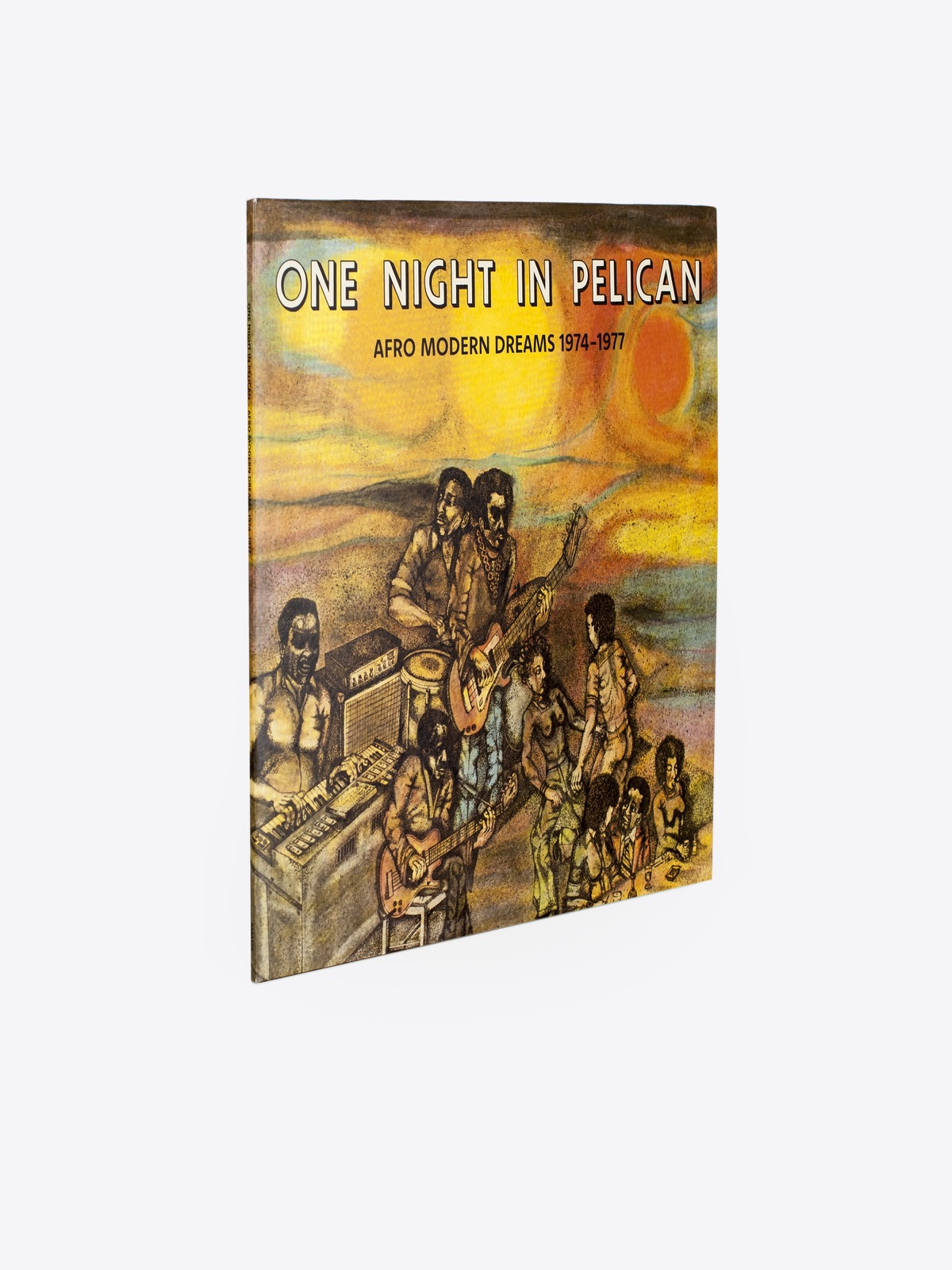 - One Night In Pelican - Afro Modern Dreams 1974-1977